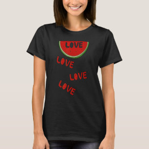 Liebe Liebe Liebe Liebe Watermelon Melon Sommer Co T-Shirt