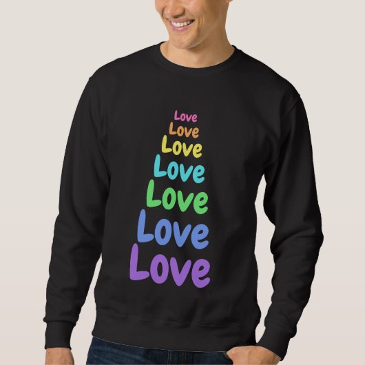 Liebe, Liebe, Liebe Regenbogen Männer Sweatshirt (Vorderseite)