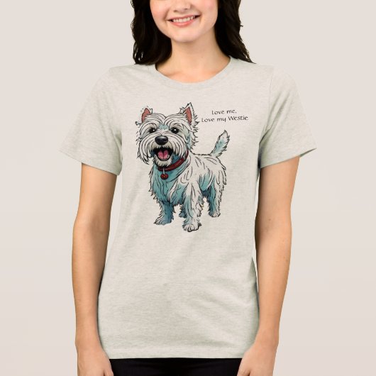 Liebe, Liebe meine Westie, bearbeitbarer Text Tri-Blend Shirt (Vorderseite)