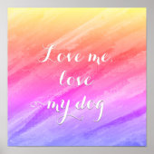 Liebe Liebe meinem Hund sarkastisches lustiges Pos Poster (Vorne)