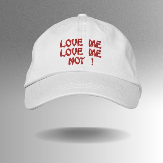 "Liebe, Liebe mich nicht" Valentinstag Bestickte Baseballkappe