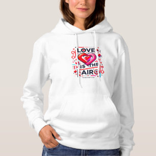 "Liebe liegt in der Luft Der moderne Valentinsta Hoodie