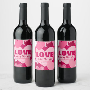 Liebe liegt in der Luft Rosa Herz Romantischer Ben Weinetikett