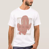 Liebe liegt in der Luft T-Shirt (Vorderseite)
