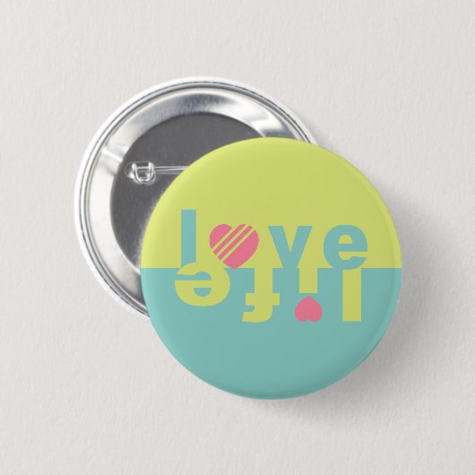 LIEBE LIFE BUTTON (Vorne & Hinten)