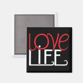 Liebe Life Magnet (Vorderseite/Rückseite)