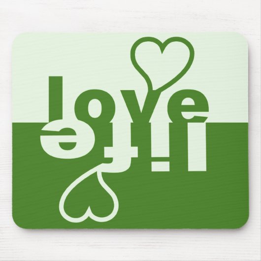 Liebe Life Mousepad (Vorne)
