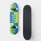 LIEBE LIFE-Skateboards Skateboard (Vorderseite)
