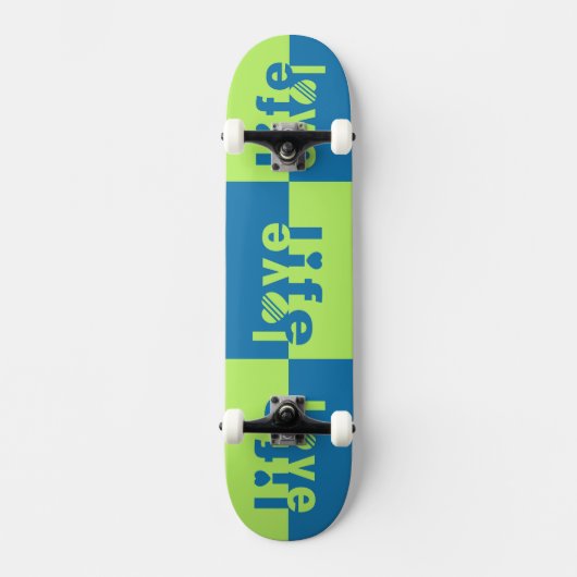 LIEBE LIFE-Skateboards Skateboard (Vorderseite)