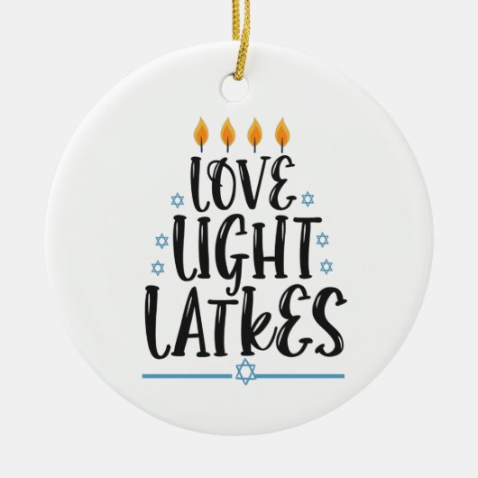 Liebe Light Latkes Funny Hanukkah Jüdischer Feiert Keramik Ornament (Vorne)