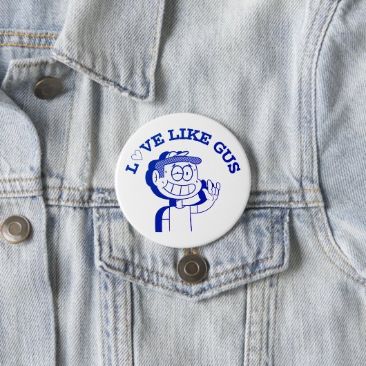 Liebe like Gus: ASL Tribute Design Button (Beispiel)