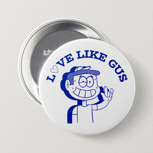 Liebe like Gus: ASL Tribute Design Button (Vorne & Hinten)