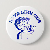 Liebe like Gus: ASL Tribute Design Button (Vorderseite)