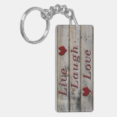 Liebe Live-Laugh am Rande einer Scheune Schlüsselanhänger (Vorderseite links)