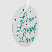 Liebe Live-Laugh Ornament mit Punkten (Vorderseite)