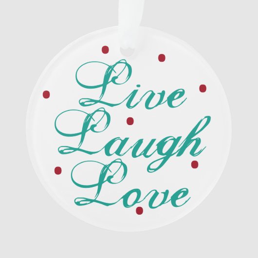 Liebe Live-Laugh Ornament mit Punkten (Vorderseite)