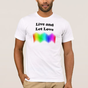 Liebe live und Gelassen T-Shirt