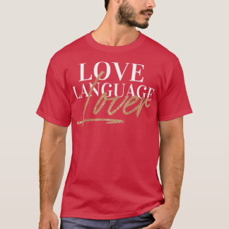 Liebe Lover T-Shirt
