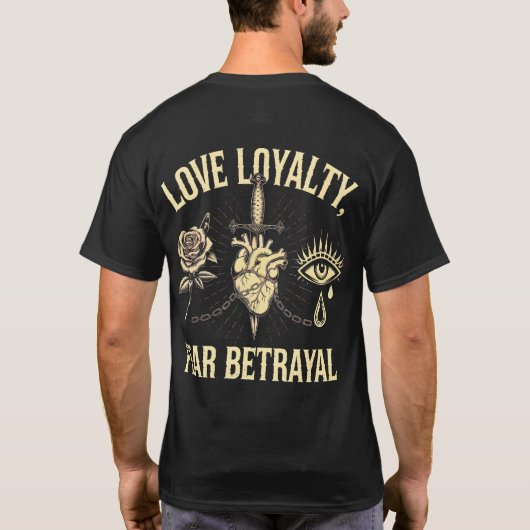 Liebe Loyalität, Fear ratyal - Gothic Vintag T-Shirt (Rückseite)