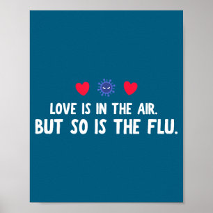 Liebe Luft So Grippe Valentinstag Poster