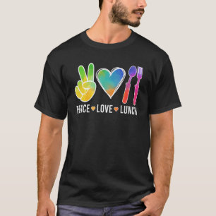 Liebe Lunch Lady Cafeteria Worker Cafeteria Lady T-Shirt
