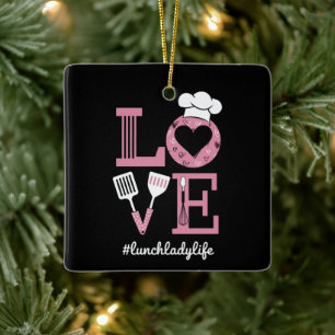Liebe Lunch Lady Life Funny Valentinstag Geschenke Keramikornament