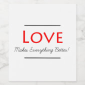 Liebe macht alles besser weinetikett (Einzelnes Label)