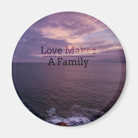 Liebe macht eine familiäre Adoption - Pflege förde Magnet (Vorne)