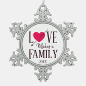 Liebe macht eine Familie, Adoptions-Geschenke Schneeflocken Zinn-Ornament (Vorderseite)