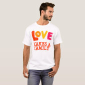 Liebe macht eine Familie, Adoptions-Geschenke T-Shirt (Vorne ganz)