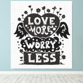 Liebe macht sich weniger Sorgen Leinwanddruck (Insitu (Holzboden))