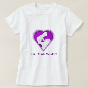 Liebe machte mich zur Mama Adoptivmutter T-Shirt