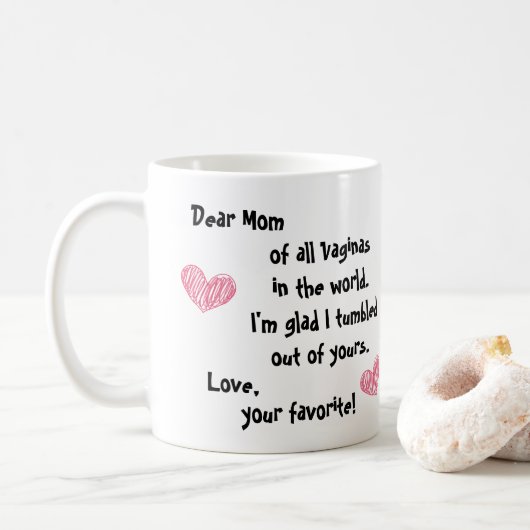 Liebe Mama, aus allen Vaginas... Kaffeetasse (Mit Donut)