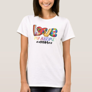 Liebe Mama Autismus Bewusstsein für stolze Mamas T-Shirt