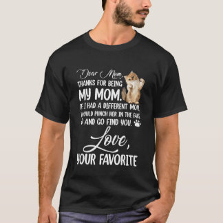 Liebe Mama danke, dass du meine Mama bist T-Shirt
