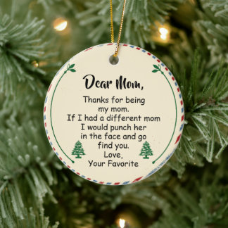 Liebe Mama, danke, dass du meine Mutter bist Keramik Ornament