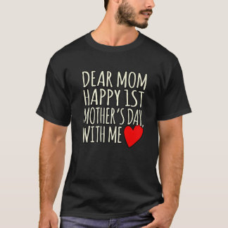 Liebe Mama Erster Muttertag mit mir Mommy Graphic T-Shirt