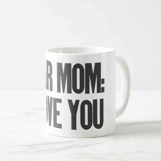 Liebe Mama I Liebe Sie Kaffeetasse (VorderseiteRechts)