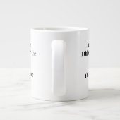 Liebe Mama, ich denke, du bist das Shiznit!Einziga Jumbo-Tasse (Rückseite)