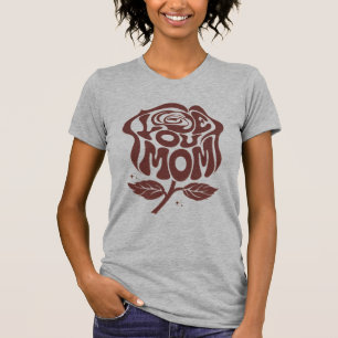 Liebe Mama Rose Typografie T-Shirt