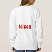 Liebe, Mama Sweatshirt (Rückseite)