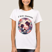 Liebe Mama T-Shirt (Vorderseite)