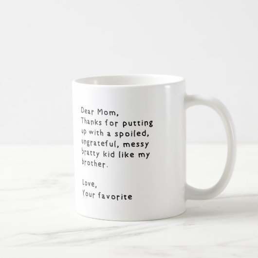 Liebe Mama von Ihrem Liebling Kaffeetasse (Rechts)