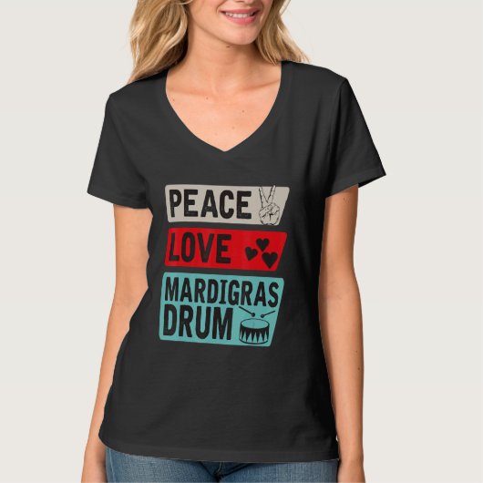 Liebe Mardigras Drum Instrument Mardigras Dru T-Shirt (Vorderseite)