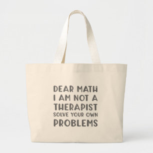 Liebe Mathe, ich bin kein Therapeut löse Ihr eigen Jumbo Stoffbeutel