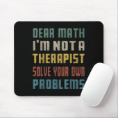 Liebe Mathe, ich bin kein Therast, der Ihr eigenes Mousepad (Mit Mouse)