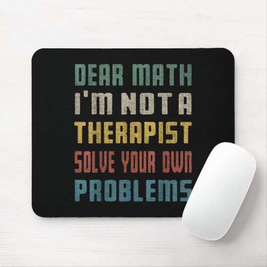 Liebe Mathe, ich bin kein Therast, der Ihr eigenes Mousepad (Mit Mouse)