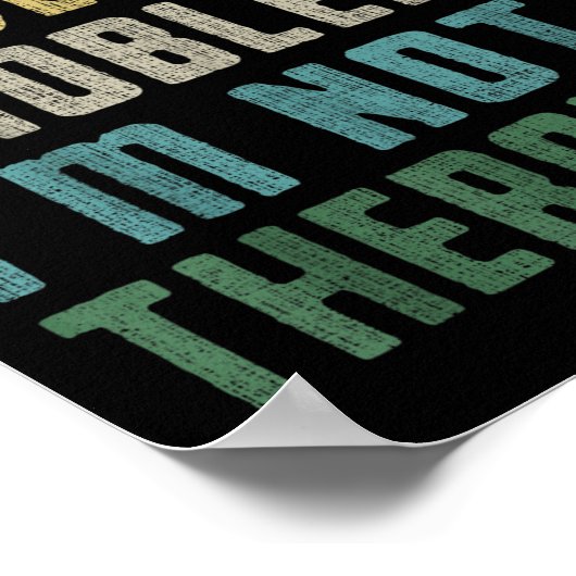 Liebe Mathe, ich bin kein Therast, der Ihr eigenes Poster (Ecke)