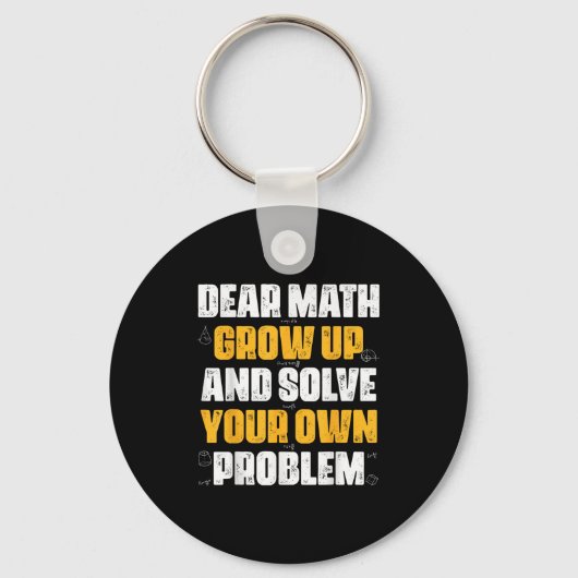 Liebe Mathe wächst auf und löst Ihr eigenes Proble Schlüsselanhänger (Vorderseite)