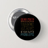 Liebe Mathe wächst auf und löst Ihre eigenen Probl Button (Vorne & Hinten)